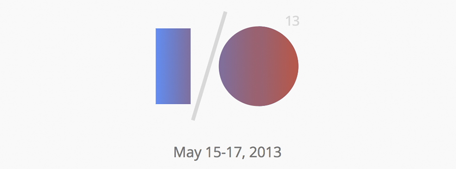 Google I/O 2013
